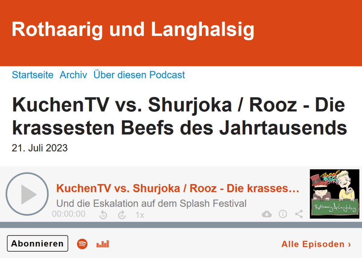 Rothaarig und Langhalsig Podcast KuchenTV vs Shurjoka / Rooz - Die krassesten Beefs des Jahrtausends.