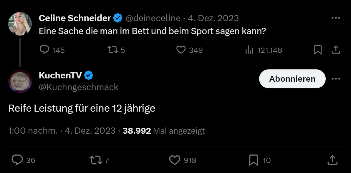 Tweet von Celine Schneider "Eine Sache die man im Bett und beim Sport sagen kann?" Antwort von KuchenTV "Reife Leistung für eine 12 jährige"